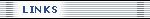 Links